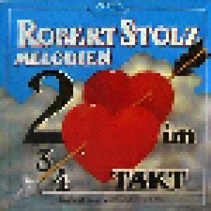 Robert Stolz: Robert Stolz Melodien - 2 Herzen Im 3/4 Takt - Cover