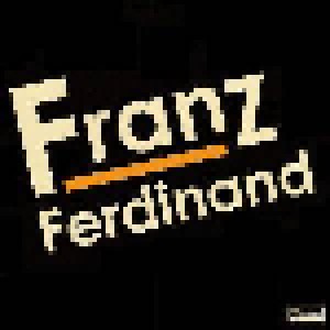 Franz Ferdinand: Franz Ferdinand (LP) - Bild 1