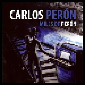 Carlos Perón: Miles Of Perón (CD) - Bild 1