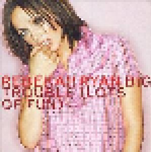 Rebekah Ryan: Trouble (Lots Of Fun) (CD) - Bild 1