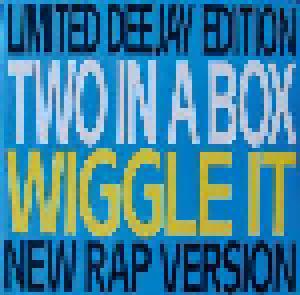 Two In A Box: Wiggle It - Cover