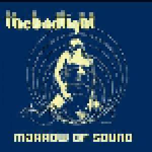 The Bad Light: Marrow Of Sound - Cover
