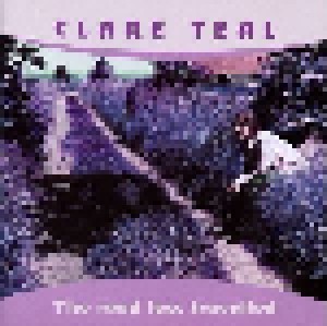 Cover - Clare Teal: Road Less Travelled, The