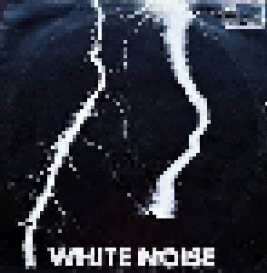 White Noise: An Electric Storm (LP) - Bild 1
