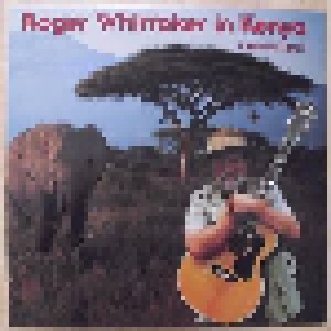 Roger Whittaker: Roger Whittaker In Kenya - A Musical Safari (LP) - Bild 1
