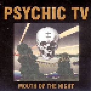 Cover - Psychic TV: Mouth Of The Night