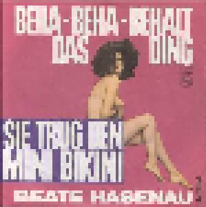 Beate Hasenau: Beha-Beha-Behalt Das Ding (7") - Bild 1