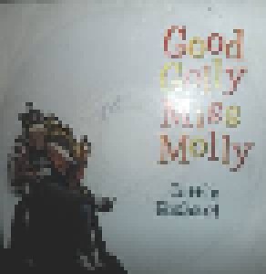 Little Richard + John Goodman: Good Golly Miss Molly (Split-7") - Bild 1