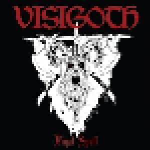 Visigoth: Final Spell - Cover