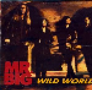 Mr. Big: Wild World (Single-CD) - Bild 1