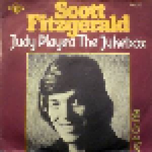 Scott Fitzgerald: Judy Played The Jukebox (7") - Bild 1