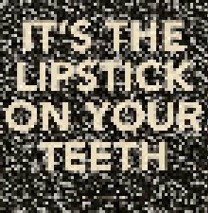 It's The Lipstick On Your Teeth: No Youth EP (Mini-CD-R / EP) - Bild 1