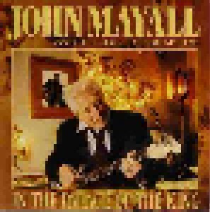 John Mayall & The Bluesbreakers: In The Palace Of The King (CD) - Bild 1
