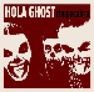 Cover - Hola Ghost: Chupacabra