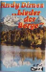 Cover - Andy Dimes: Lieder Der Berge