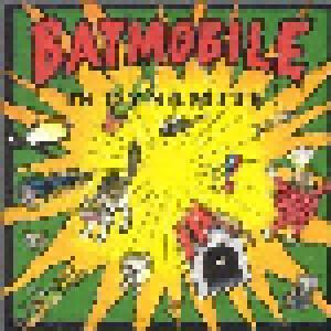 Batmobile: Batmobile Is Dynamite! - Cover