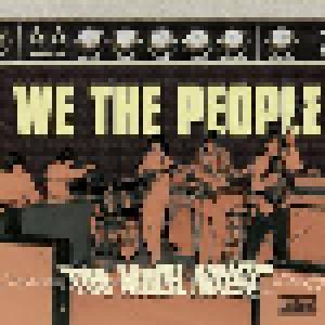 We The People: Too Much Noise - Cover