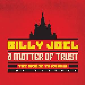 Billy Joel: A Matter Of Trust - The Bridge To Russia (2-CD) - Bild 1