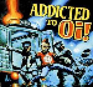 Addicted To Oi! - Cover
