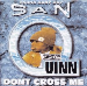 San Quinn: Don't Cross Me (CD) - Bild 1