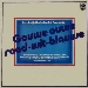Cover - Ria Valk: Gouwe Ouwe Rood-Wit-Blauwe