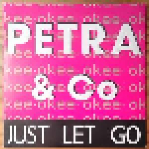 Cover - Petra & Co: Just Let Go / Laat Je Gaan