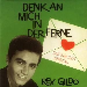 Rex Gildo: Denk An Mich In Der Ferne - Die Singles 1958-1961 (CD) - Bild 1