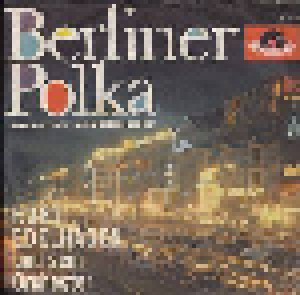 Kurt Edelhagen & Sein Orchester: Berliner Polka (7") - Bild 1