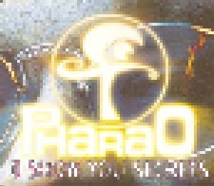 Pharao: I Show You Secrets (Single-CD) - Bild 1