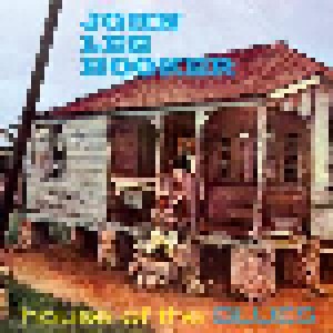 John Lee Hooker: House Of The Blues (CD) - Bild 1