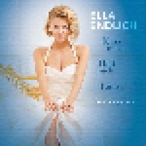 Cover - Ella Endlich: Küss Mich, Halt Mich, Lieb Mich - The Best Of