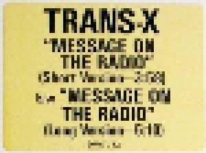 Trans-X: Message On The Radio (Promo-12") - Bild 1