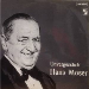 Hans Moser: Unvergesslich - Hans Moser (LP) - Bild 1