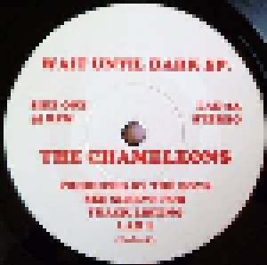 The Chameleons: The Wait Until Dark E.P. (7") - Bild 3