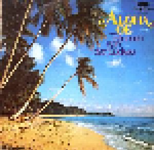 The Ping-Pongs, Die + Waikiki-Singers: Aloha Oe - Träumen Von Der Südsee (Split-LP) - Bild 1