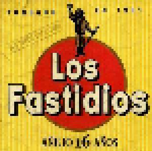Los Fastidios: Añejo 16 Años - Cover
