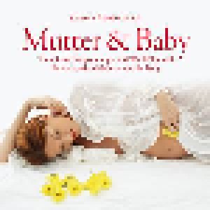 Gomer Edwin Evans: Mutter & Baby - Traumhafte Entspannungs- Und Wohlfühlmusik Für Die Werdende Mutter Und Ihr Baby (CD) - Bild 1