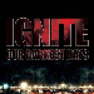 Ignite: Our Darkest Days (LP) - Bild 1