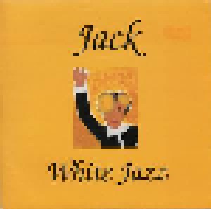 Jack: White Jazz (7") - Bild 1