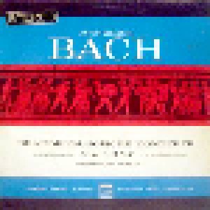 Johann Sebastian Bach: Brandenburgische Konzerte Nos. 1, 3 & 6 (LP) - Bild 1
