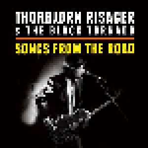 Cover - Thorbjørn Risager & The Black Tornado: Songs From The Road
