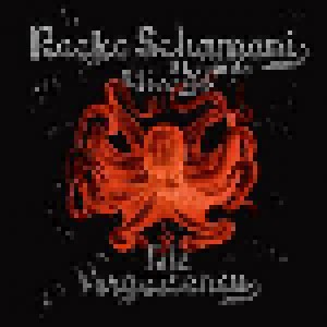 Rocko Schamoni & L'orchestre Mirage: Die Vergessenen (LP) - Bild 1