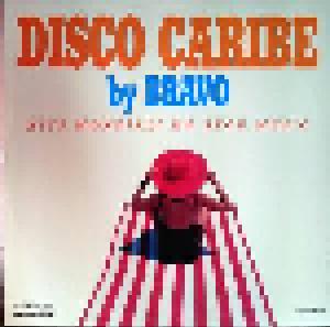 Bravo - Disco Caribe: Hits Mondiali No Stop Music (12") - Bild 2