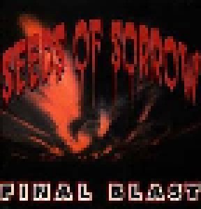 Seeds Of Sorrow: Final Blast (Mini-CD / EP) - Bild 1