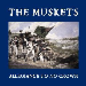 The Muskets: Allegiance To No Crown (10") - Bild 1