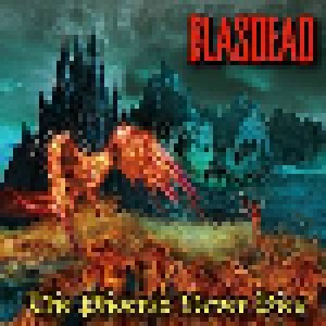 Cover - Blasdead: Phoenix Never Dies, The