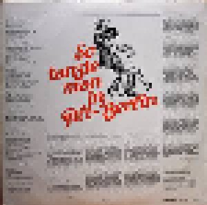 Die Unentwegten, Die + Kolibris Und Die Dominos: So Tanzte Man In Alt-Berlin (Split-LP) - Bild 2