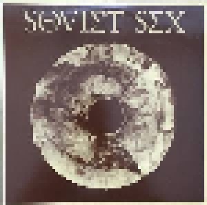 Cover - Soviet Sex: End Of INRI