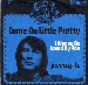 Jeremy B.: Come On Little Pretty - Cover