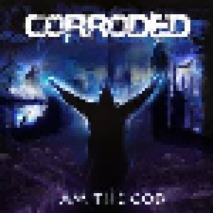 Corroded: I Am The God (Single-CD) - Bild 1